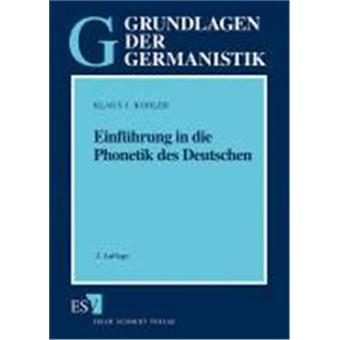 Einfuhrung in Die Phonetik Des Deutschen,  Grundlagen Der Germanistik - 1